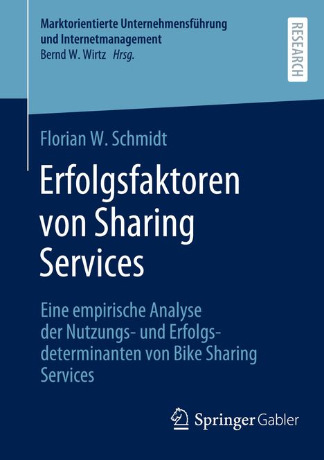 Florian W. Schmidt: Erfolgsfaktoren von Sharing Services, Buch