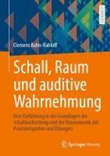 Clemens Kuhn-Rahloff: Schall, Raum und auditive Wahrnehmung, Buch