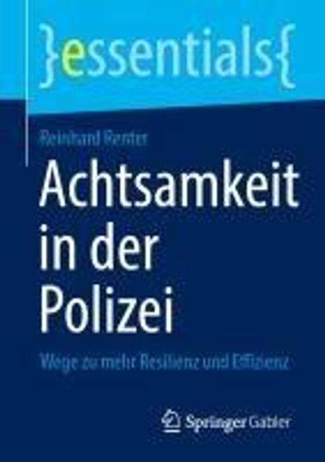 Reinhard Renter: Achtsamkeit in der Polizei, Buch