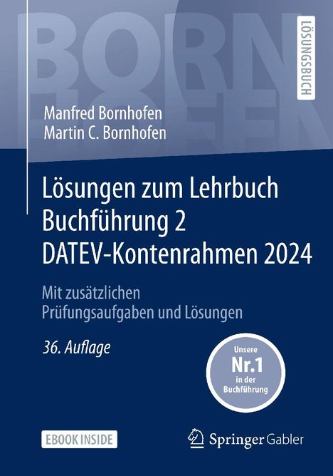 Manfred Bornhofen: Lösungen zum Lehrbuch Buchführung 2 DATEV-Kontenrahmen 2024, 1 Buch und 1 Diverse