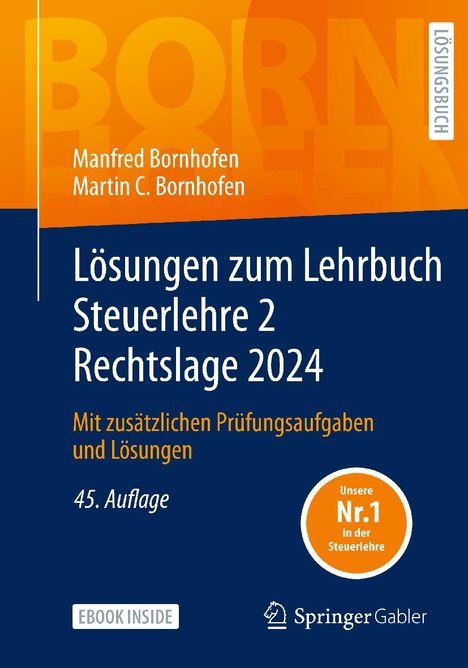 Manfred Bornhofen: Lösungen zum Lehrbuch Steuerlehre 2 Rechtslage 2024, 1 Buch und 1 Diverse