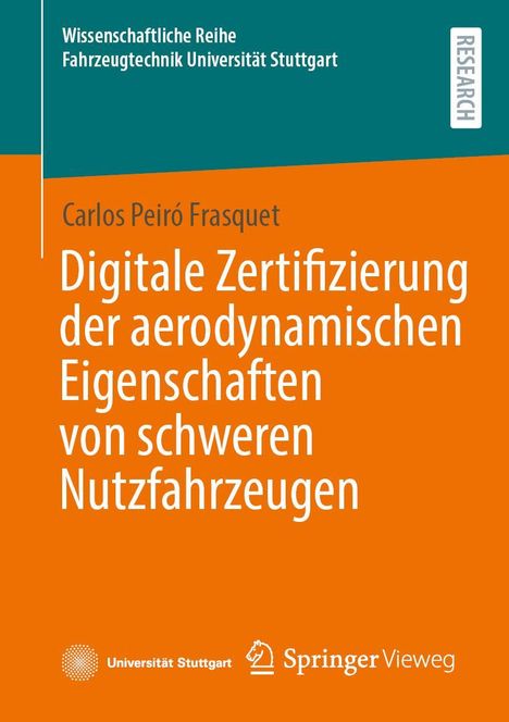 Carlos Peiró Frasquet: Digitale Zertifizierung der aerodynamischen Eigenschaften von schweren Nutzfahrzeugen, Buch