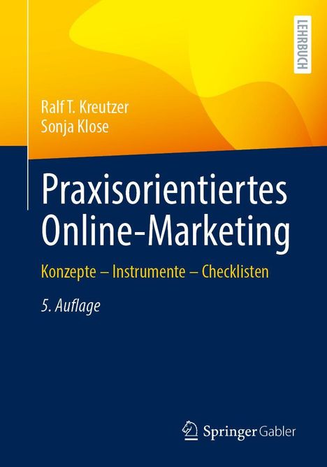 Ralf T. Kreutzer: Praxisorientiertes Online-Marketing, Buch