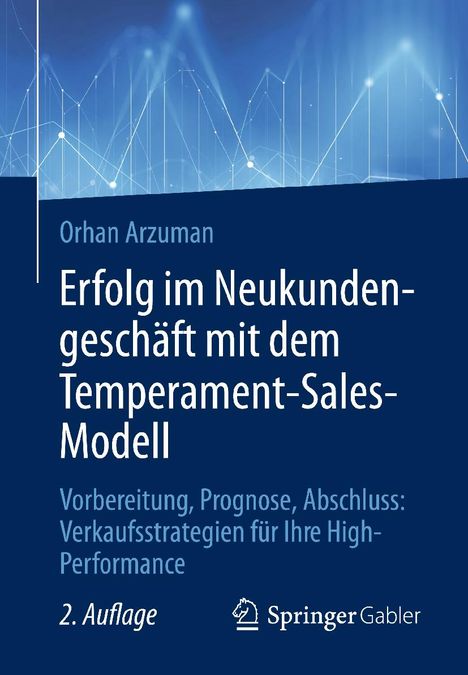 Orhan Arzuman: Erfolg im Neukundengeschäft mit dem Temperament-Sales-Modell, Buch