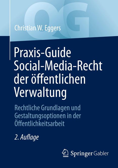 Christian W. Eggers: Praxis-Guide Social-Media-Recht der öffentlichen Verwaltung, Buch