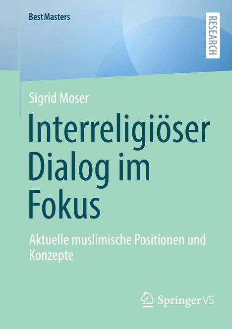 Sigrid Moser: Interreligiöser Dialog im Fokus, Buch