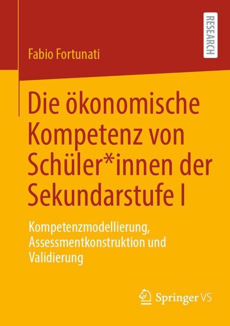 Fabio Fortunati: Die ökonomische Kompetenz von Schüler*innen der Sekundarstufe I, Buch