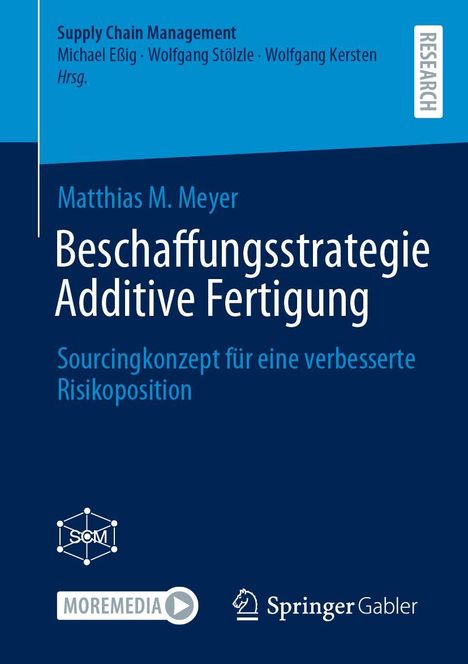 Matthias M. Meyer: Beschaffungsstrategie Additive Fertigung, Buch