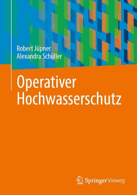 Robert Jüpner: Operativer Hochwasserschutz, Buch