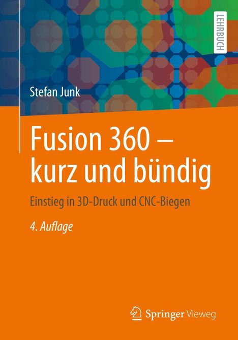 Stefan Junk: Fusion 360 - kurz und bündig, Buch