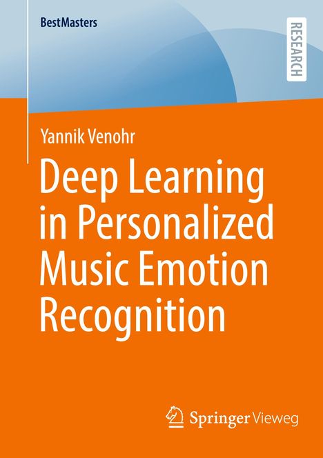 Yannik Venohr: Deep Learning in Personalized Music Emotion Recognition, Buch