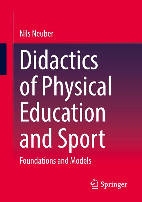 Nils Neuber: Didactics of Physical Education and Sport, Buch