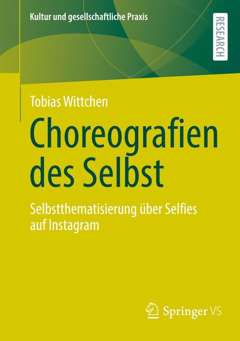 Tobias Wittchen: Choreografien des Selbst, Buch