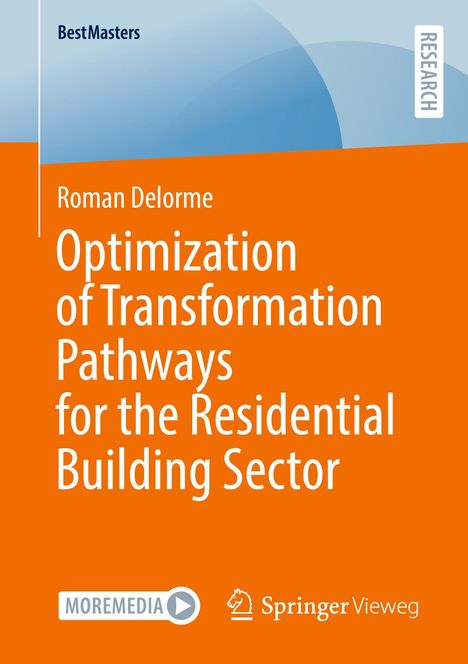 Roman Delorme: Optimization of Transformation Pathways for the Residential Building Sector, Buch