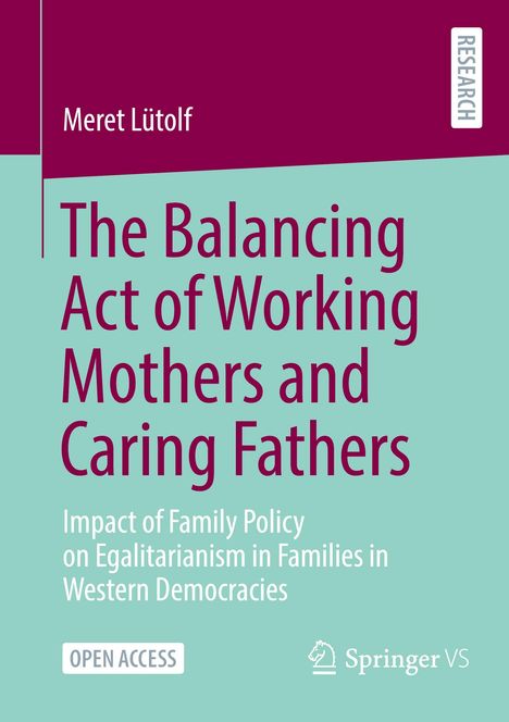 Meret Lütolf: The Balancing Act of Working Mothers and Caring Fathers, Buch