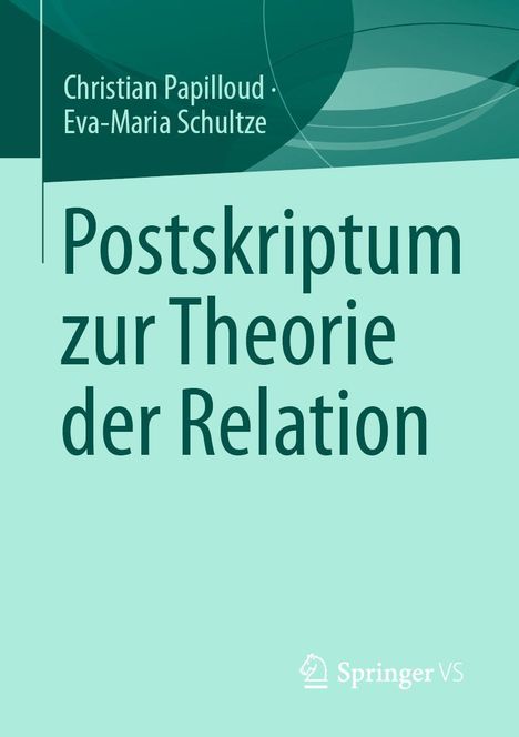 Christian Papilloud: Postskriptum zur Theorie der Relation, Buch