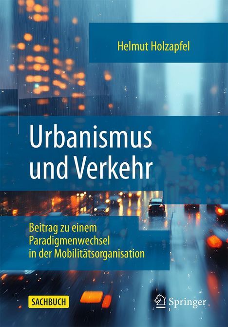Helmut Holzapfel: Urbanismus und Verkehr, Buch