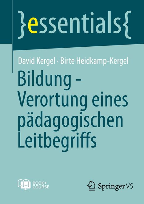 Titel: "Bildung - Verortung eines pädagogischen Leitbegriffes". Autoren: David Kergel, Birte Heidkamp-Kergel. Logo unten.