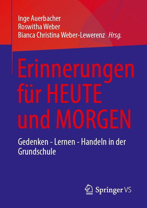 Erinnerungen für HEUTE und MORGEN, Buch