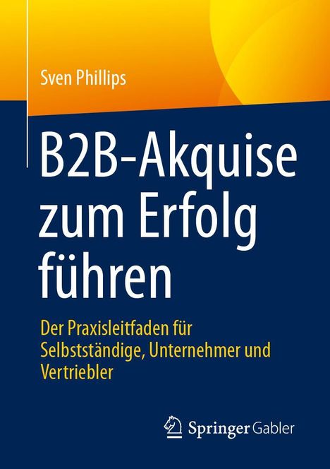 Sven Phillips: B2B-Akquise zum Erfolg führen, Buch