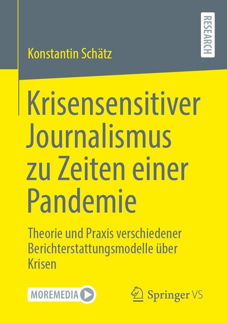 Konstantin Schätz: Krisensensitiver Journalismus zu Zeiten einer Pandemie, Buch