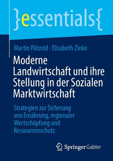 Martin Pätzold: Moderne Landwirtschaft und ihre Stellung in der Sozialen Marktwirtschaft, Buch