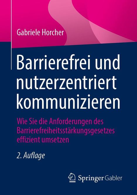 Gabriele Horcher: Barrierefrei und nutzerzentriert kommunizieren, Buch