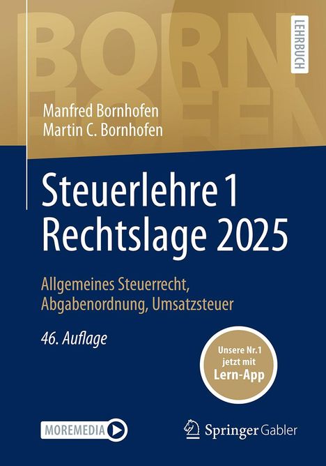 Manfred Bornhofen: Steuerlehre 1 Rechtslage 2025, 1 Buch und 1 Diverse