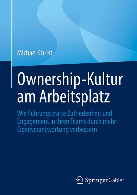 Michael Christ: Ownership-Kultur am Arbeitsplatz, Buch