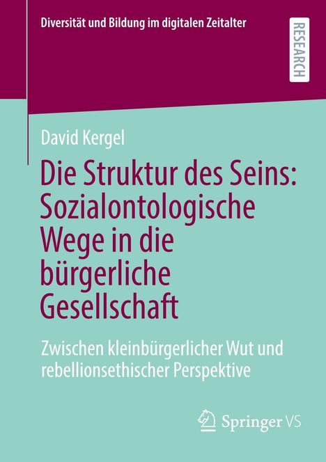 David Kergel: Die Struktur des Seins: Sozialontologische Wege in die bürgerliche Gesellschaft, Buch