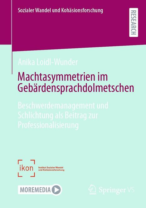 Anika Loidl-Wunder: Machtasymmetrien im Gebärdensprachdolmetschen, Buch