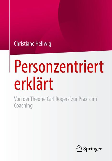 Christiane Hellwig: Personzentriert erklärt, Buch
