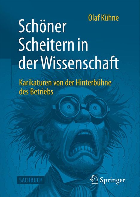 Olaf Kühne: Schöner Scheitern in der Wissenschaft, Buch