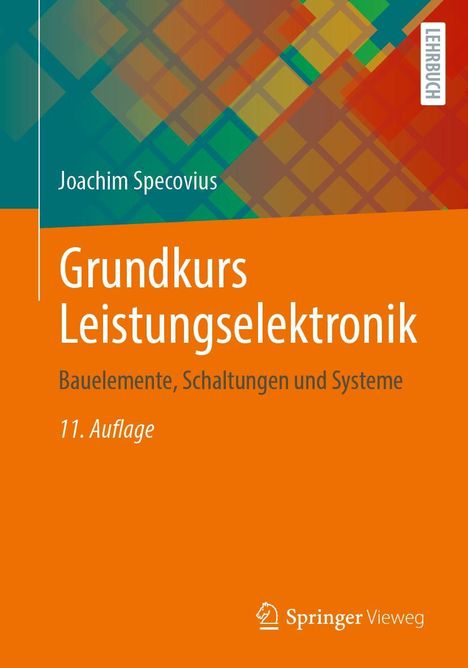 Joachim Specovius: Grundkurs Leistungselektronik, Buch