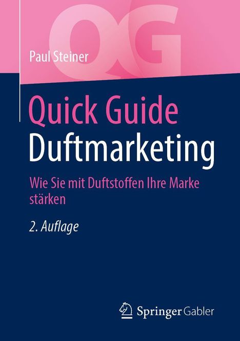 Paul Steiner: Quick Guide Duftmarketing, Buch