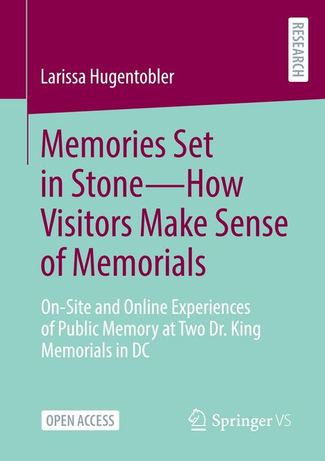 Larissa Hugentobler: Memories Set in Stone-How Visitors Make Sense of Memorials, Buch