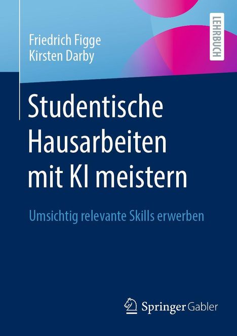 Studentische Hausarbeiten mit KI meistern, Buch