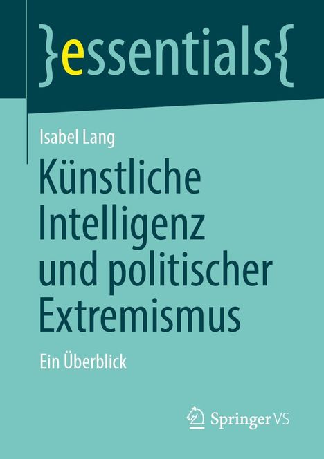 Isabel Lang: Künstliche Intelligenz und politischer Extremismus, Buch