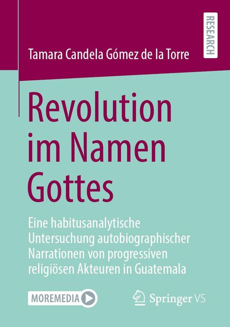Tamara Candela Gómez de la Torre: Revolution im Namen Gottes, Buch
