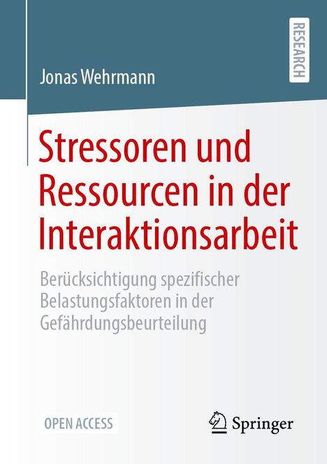 Jonas Wehrmann: Stressoren und Ressourcen in der Interaktionsarbeit, Buch