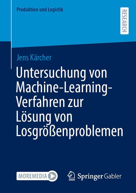 Jens Kärcher: Untersuchung von Machine-Learning-Verfahren zur Lösung von Losgrößenproblemen, Buch