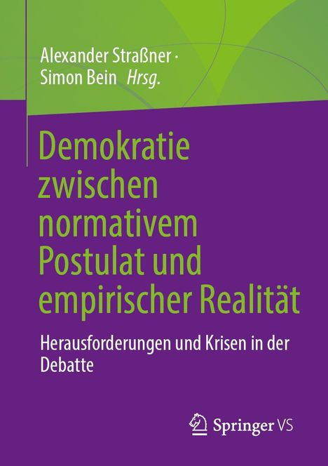 Demokratie zwischen normativem Postulat und empirischer Realität, Buch