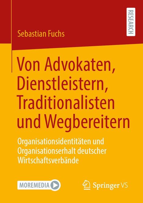 Sebastian Fuchs: Von Advokaten, Dienstleistern, Traditionalisten und Wegbereitern, Buch