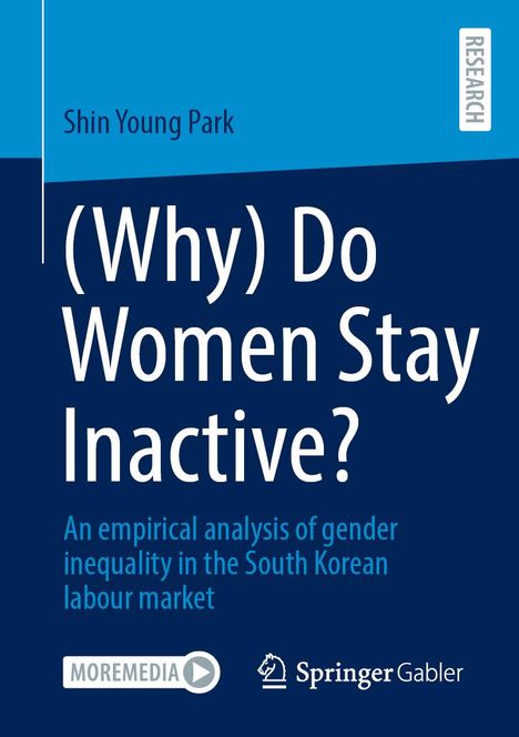 Shin Young Park: (Why) Do Women Stay Inactive?, Buch