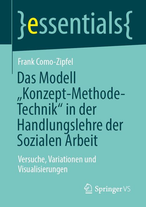 Frank Como-Zipfel: Das Modell "Konzept-Methode-Technik" in der Handlungslehre der Sozialen Arbeit, Buch