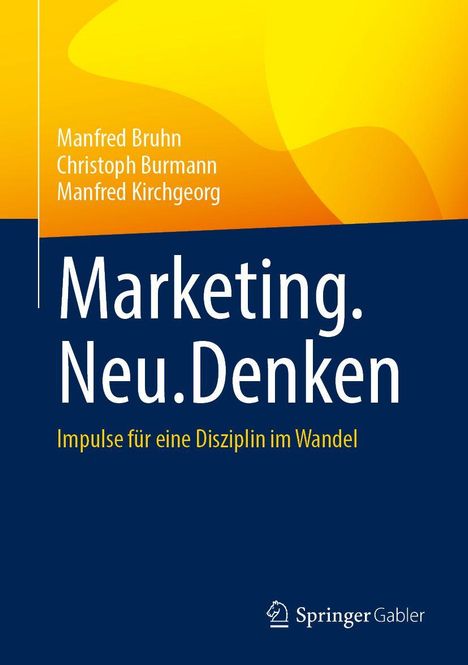 Manfred Bruhn: Marketing.Neu.Denken, Buch