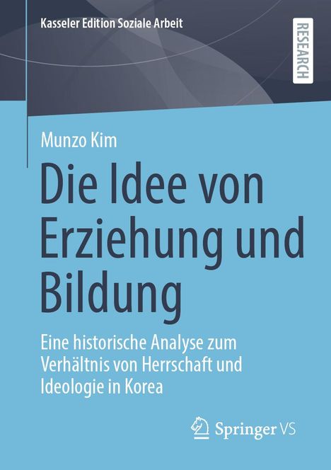 Munzo Kim: Die Idee von Erziehung und Bildung, Buch