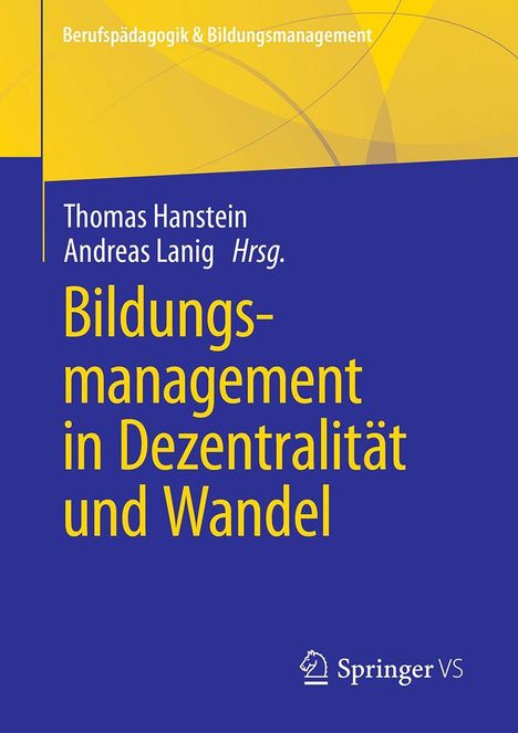 Bildungsmanagement in Dezentralität und Wandel, Buch