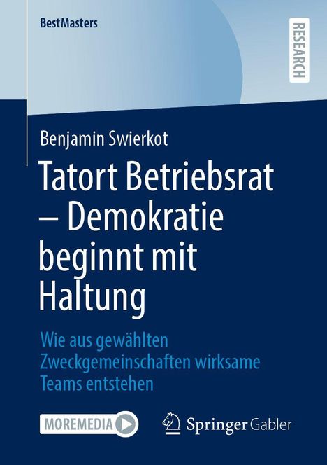 Benjamin Swierkot: Tatort Betriebsrat - Demokratie beginnt mit Haltung, Buch