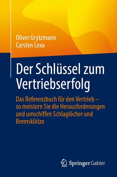 Oliver Grytzmann: Der Schlüssel zum Vertriebserfolg, Buch